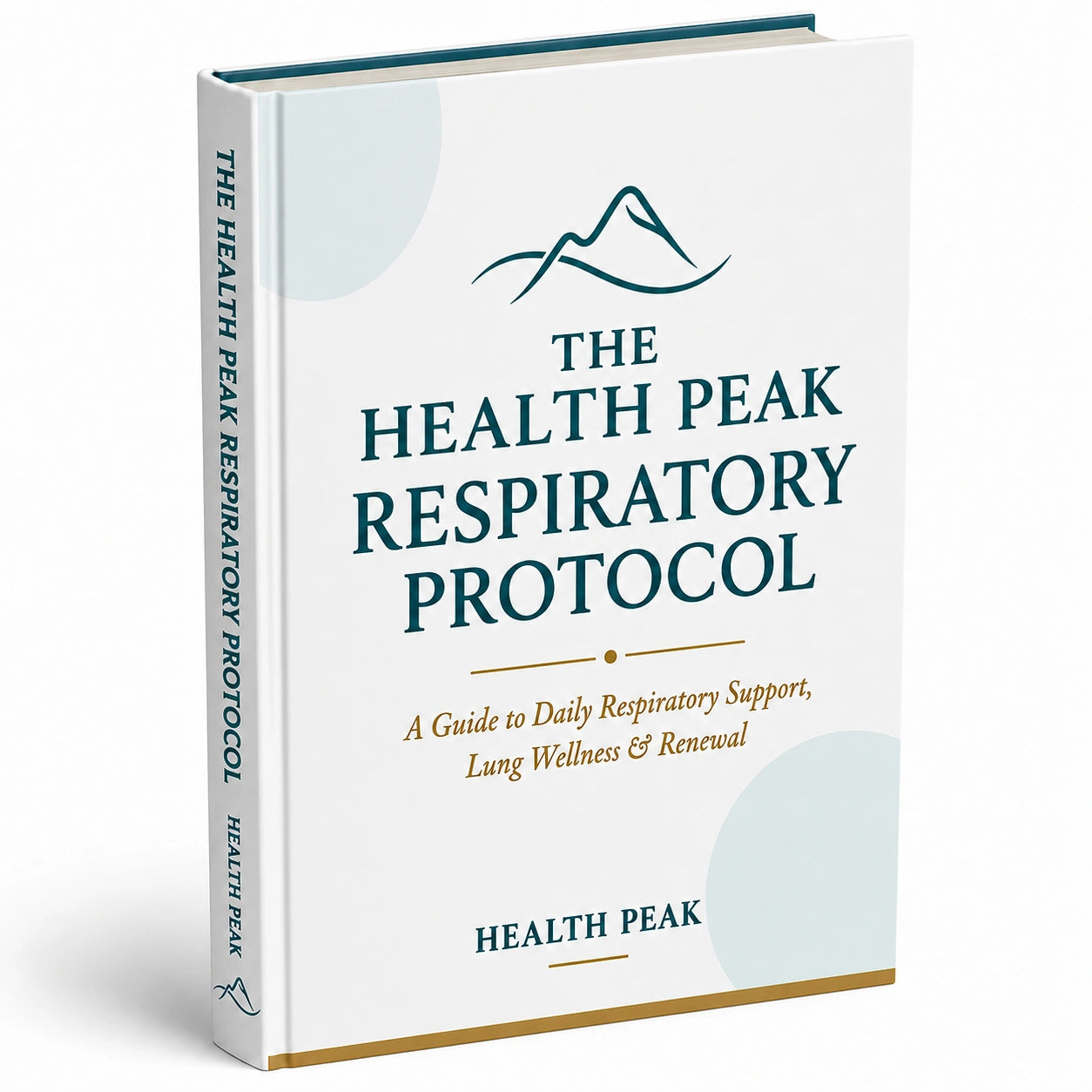 The Health Peak™ Respiratory Protocol:  Daily Respiratory Support, Lung Wellness & Renewal